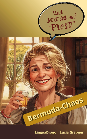 Buchcover der humorvollen Kurzgeschichte "Bermuda-Chaos" von Lucia Grabner – Ein Geschenk für Leser der Welten-Schmiede.